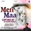 About Meri Maa (Lofi) Song